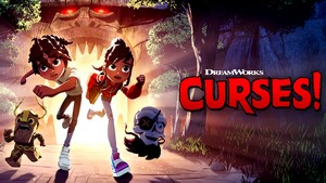 DreamWorks Animation: Curses
