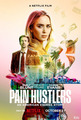 Pain Hustlers | Promotional poster - netflix photo
