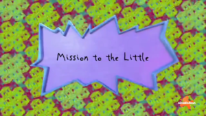 Rugrats (2021) - Mission to the Little Title Card