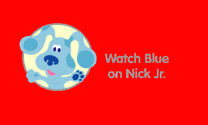  Watch Blue on Nick Jr.