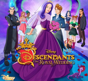  डिज़्नी Descendants: Royal Wedding