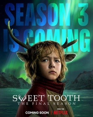 Sweet Tooth | Season 3 | The Final Season | Promotional poster