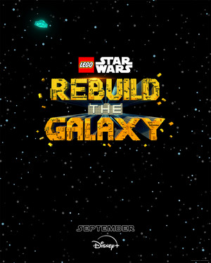 LEGO Star Wars: Rebuild the Galaxy | Promotional poster