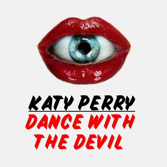 Resultado de imagem para dance with the devil katy