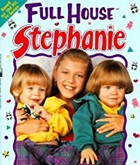  What book of the Full House Stephanie book series is this the cover of?