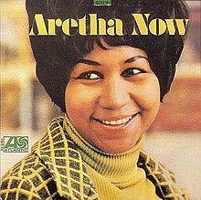 What year was the classic recording, Aretha Now, released 