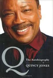 What year was Quincy Jones' autobiography publishef