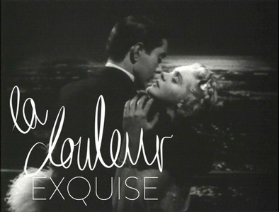What is the English translation for “La Douleur Exquise”?