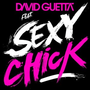  "Sexy Chick" - David Guetta ft ?