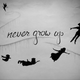 never_grow_up