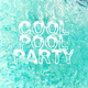 coolpoolparty