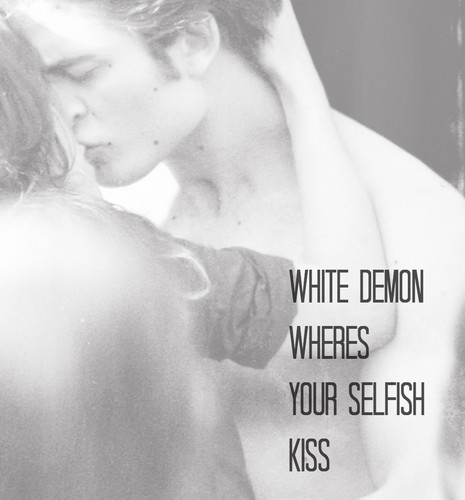 White Demon Where's Your Selfish Kiss