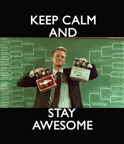  Keep Calm and Stay Awesome