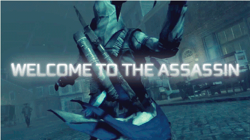 Welcome To The Assassin's