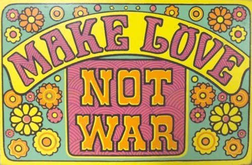  Make Love, not war