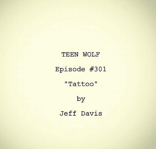 Teen Wolf 3.01 Title "Tattoo"