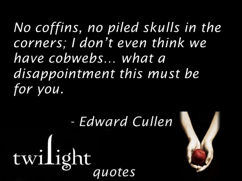  Twilight quotes 461-480