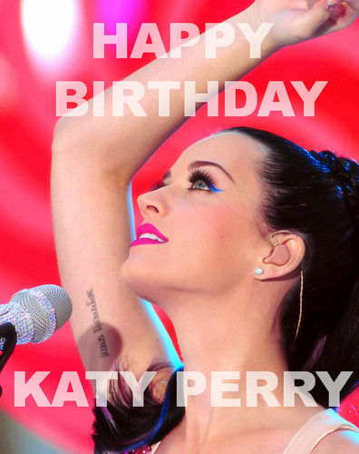  Happy Birthday Katy !!!