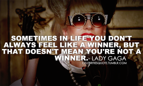 Lady GaGa Quotes