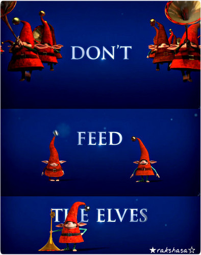  ★ Don't feed the Elves ☆