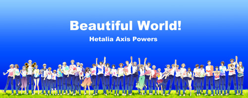  Hetalia ~ Beautiful World