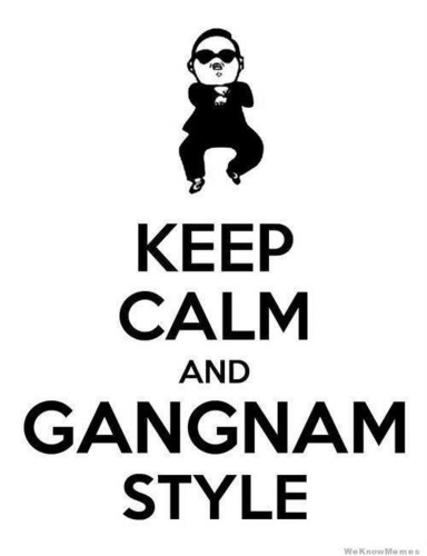 ok,keep calm and GANGMAN STYLE