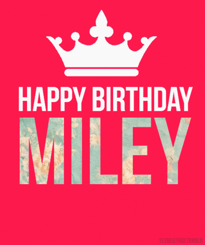  Happy Birthday Miley <3