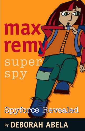  Max Remy Part 2: Spyforce Revealed