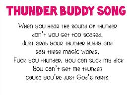 Thunder Buddy Song