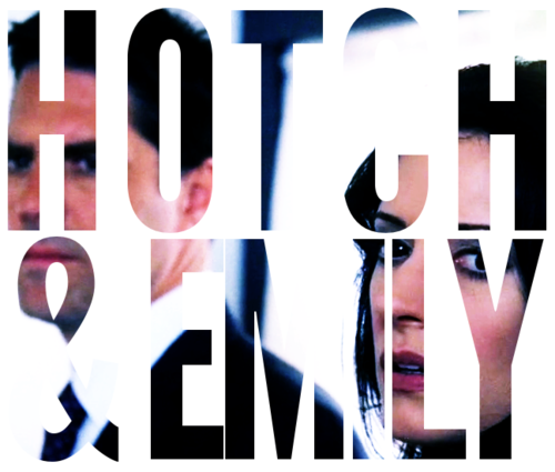  Hotch&Emily ღ