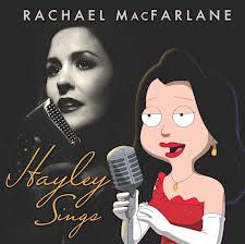  Rachael MacFarlane: Haley Sings