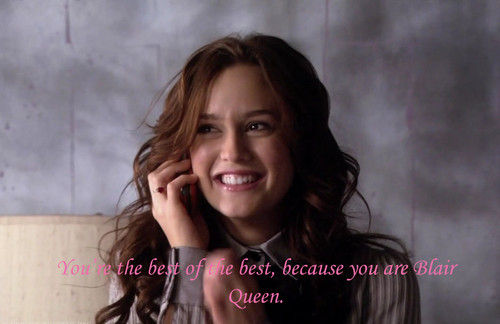  For you, my Blair Queen ♥