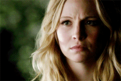  ”Because of you, Caroline. It was all for you.”