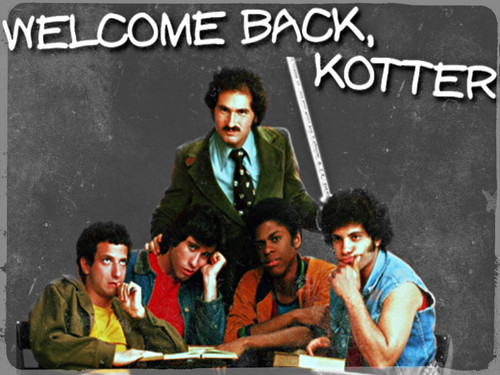  ★ Welcome Back, Kotter ☆