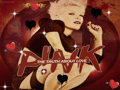  P!nks truth about प्यार