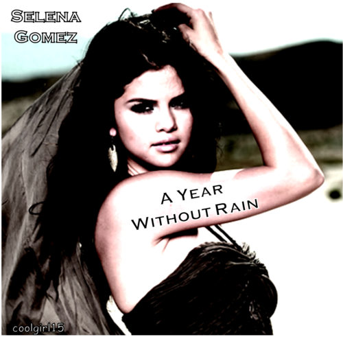  Selena Gomez - A ano Without Rain
