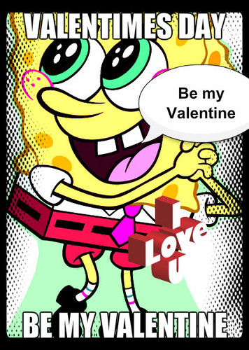  Spongebob! Be my Valentines!