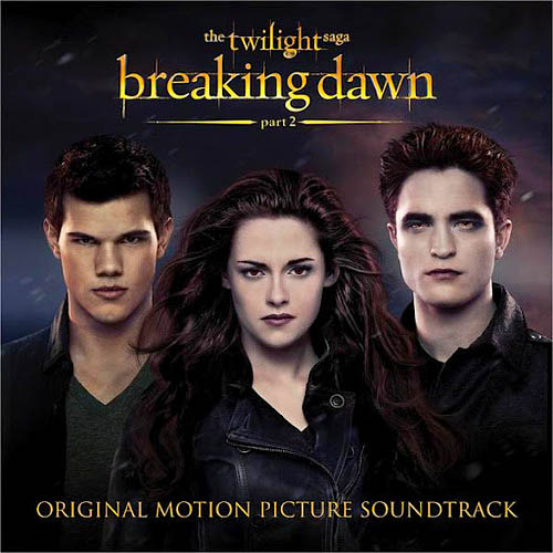  The Twilight Saga: Breaking Dawn – Part 2 (Original Motion Picture Soundtrack)