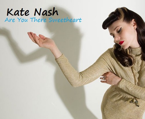 Kate Nash - Are آپ There Sweetheart