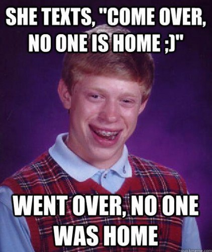  bad luck brian