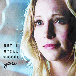  “I don’t have a choice but I still choose you.”