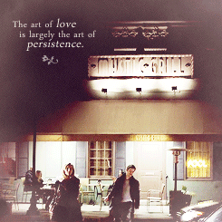  “The art of Amore is largely the art of persistence.”