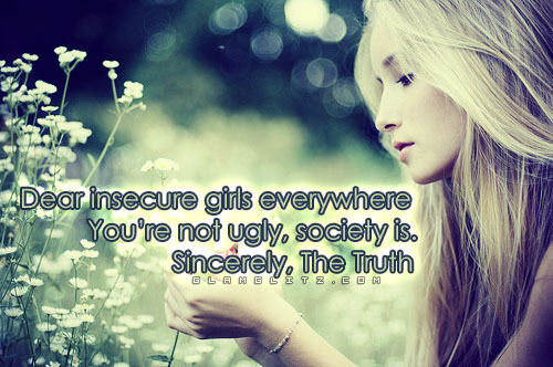  Dear Insecure Girls