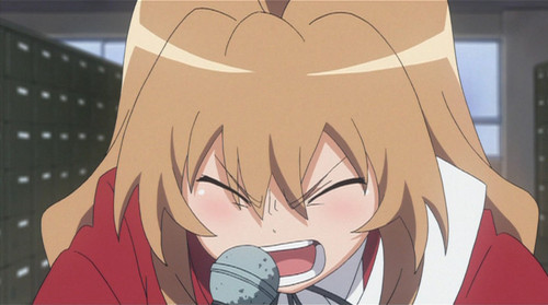 Listen to Taiga, she seems mad now!
