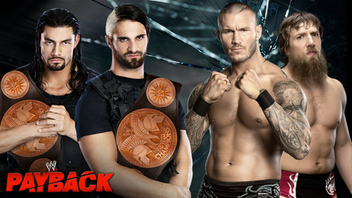  Roman Reigns and Seth Rollins vs Daniel Bryan and Randy Orton at Payback