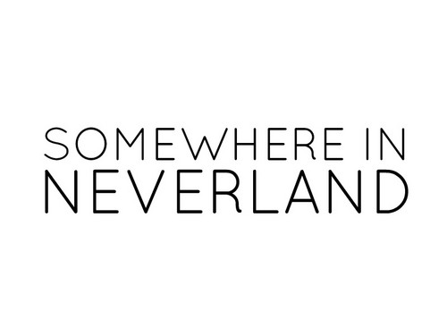  SOMEWHERE IN NEVERLAND
