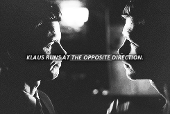 "He’s doing what he does. Given the chance of happiness, Klaus runs at the opposite direction."