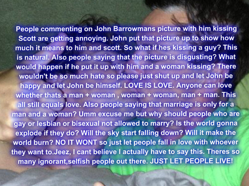  John Barrowman/Scott Gill rant i wrote..its for everyone who is gay/lesbian/bisexual.