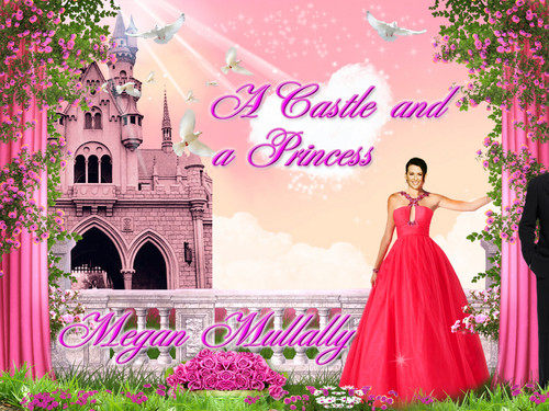  Megan Mullally - A kastil, castle and a Princess