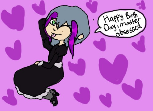  "happy Bithday,obsessed!"~smarts